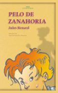 PELO DE ZANAHORIA de RENARD, JULES 