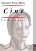 DICCIONARIO TECNICO AKAL DEL CINE di KONIGSBERG, IRA 