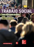 TRABAJO SOCIAL: UNA HISTORIA GLOBAL. de FERNANDEZ GARCIA, TOMAS 