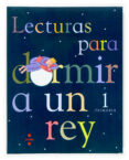 LECTURAS PARA DORMIR A UN REY 2 PRIMARIA di ORO PRADERA, BEGOA 