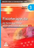 FISIOTERAPEUTA DEL SERVICIO DE SALUD DE LA COMUNIDAD DE MADRID: T EMARIO (VOL. III) di VV.AA. 