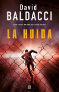 LA HUIDA (SERIE JOHN PULLER 3) de BALDACCI, DAVID 