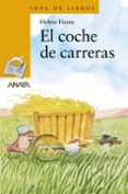 EL COCHE DE CARRERAS de HEINE, HELME 