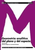GEOMETRIA ANALITICA DEL PLANO Y DEL ESPACIO de RUIZ, JESUS M. 