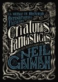 CRIATURAS FANTSTICAS de GAIMAN, NEIL 