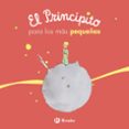 EL PRINCIPITO PARA LOS MAS PEQUEOS de SAINT-EXUPERY, ANTOINE DE 
