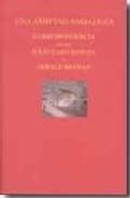 UNA AMISTAD ANDALUZA: CORRESPONDENCIA ENTRE JULIO CARO BAROJA Y G ERALD BRENAN di VV.AA. 