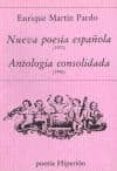 NUEVA POESIA ESPAOLA (1970). ANTOLOGIA CONSOLIDADA (1990) de MARTIN PARDO, ENRIQUE 