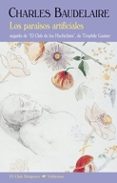 LOS PARAISOS ARTIFICIALES de BAUDELAIRE, CHARLES 