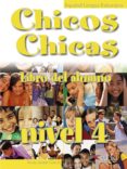CHICOS CHICAS 4. LIBRO DEL ALUMNO de SALIDO GARCIA, NURIA 
