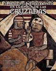 EL ARTE MEDITERRANEO EN LA EPOCA DE LAS CRUZADAS di CASSANELLI, ROBERTO 