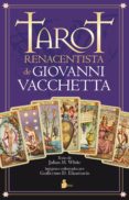 TAROT RENACENTISTA DE GIOVANNI VACHETTA (ESTUCHE LIBRO + CARTAS) de WHITE, JULIAN M. 