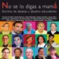 NO SE LO DIGAS A MAMA di VV.AA. 