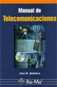 MANUAL DE TELECOMUNICACIONES de HUIDOBRO, JOSE MANUEL 