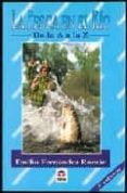 LA PESCA EN EL RIO: DE LA A-Z (6 ED.) de FERNANDEZ ROMAN, EMILIO 