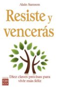 RESISTE Y VENCERAS de SAMSON, ALAIN 