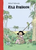 RITA ROBINSON (EL MUNDO DE RITA: + DE 7 AOS) de VALVERDE, MIKEL 