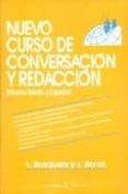 NUEVO CURSO DE CONVERSACION Y REDACCION: NIVELES MEDIO Y SUPERIOR de BONZI, LIDIA 