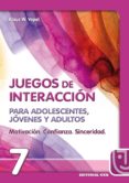 MOTIVACION, CONFIANZA, SINCERIDAD: JUEGOS DE INTERACCION PARA ADO LESCENTES, JOVENES Y ADULTOS di VOPEL, KLAUS W. 