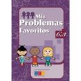 MIS PROBLEMAS FAVORITOS 6.3 de MARTINEZ ROMERO, JOSE 