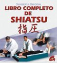 LIBRO COMPLETO DE SHIATSU de ONODA, SHIGERU 