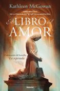 EL LIBRO DEL AMOR de MCGOWAN, KATHLEEN 