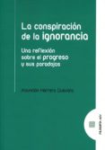 LA CONSPIRACIN DE LA IGNORANCIA de HERRERA GUEVARA, ASUNCION 