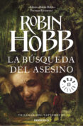 LA BUSQUEDA DEL ASESINO (SAGA EL REINO DE LOS VETULUS 3 / TRILOGI A DEL VATIDICO 3) de HOBB, ROBIN 