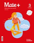 Portada de MATE+ MATEMATICAS PARA PENSAR 3 PRIMARIA