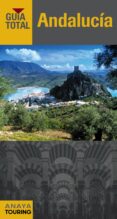 ANDALUCA 2018 (GUIA TOTAL) (9 ED.) de ARJONA MOLINA, RAFAEL 