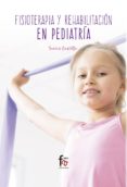 FISIOTERAPIA Y REHABILITACION EN PEDIATRIA de CASTILLO MONTES, FRANCISCO JAVIER 