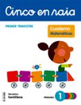 Portada de CINCO EN RAIA CADERNO MATEMATICAS 1 PRIMARIA 1 TRIM