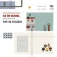 MARINA AND THE LITTLE GREEN BOY GO TO SCHOOL = MARINA Y EL NIO V ERDE VAN AL COLEGIO (ED. BILINGE INGLES-ESPAOL) di VICENTE, ANTONIO 