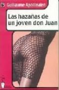 LAS HAZAAS DE UN JOVEN DON JUAN di APOLLINAIRE, GUILLAUME 
