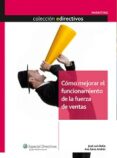 COMO MEJORAR FUNCIONAMIENTO FUERZA DE VENTA di BELIO, JOSE LUIS 