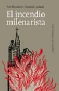 EL INCENDIO MILENARISTA di DELHOYSIE, YVES LAPIERRE, GEORGES 