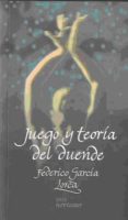 JUEGO Y TEORIA DEL DUENDE de GARCIA LORCA, FEDERICO 