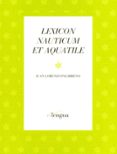 LEXICON NAUTICUM ET AQUATILE de CARRIAZO RUIZ, JOSE RAMON 