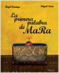 LA PRIMERA PALABRA DE MARA di VV.AA. 
