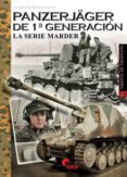 PANZERJAGER DE 1 GENERACION: LA SERIE MALDER di ORMEO CHICANO, JAVIER 
