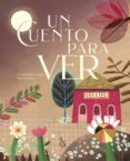 Un Cuento Para Ver Por Tesa Gonzalez, Tapa Dura
