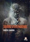 SOBREVIVINDOME de ZAMORA, RUBEN 