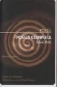 POESIA COMPLETA (ED. BILINGE ESPAOL-INGLES) de PLATH, SYLVIA 