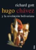 HUGO CHAVEZ Y LA REVOLUCION BOLIVARIANA de GOTT, J. RICHARD 