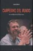 CAMPESINO DEL MUNDO (EL VIEJO TOPO) di BOVE, JOSE 