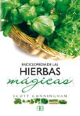 ENCICLOPEDIA DE LAS HIERBAS MAGICAS de CUNNINGHAM, SCOTT 