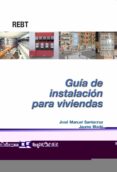 GUIA DE INSTALACION PARA VIVIENDAS di VV.AA. 