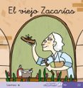 EL VIEJO ZACARIAS (MIS PRIMEROS CALCETINES; 22) (CURSIVA) di SOLER, TERESA 