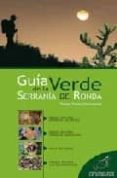 GUIA VERDE DE LA SERRANIA DE RONDA di FLORES DOMINGUEZ, RAFAEL 