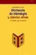 DICCIONARIO DE BIBLIOLOGIA Y CIENCIAS AFINES di MARTINEZ DE SOUSA, JOSE 